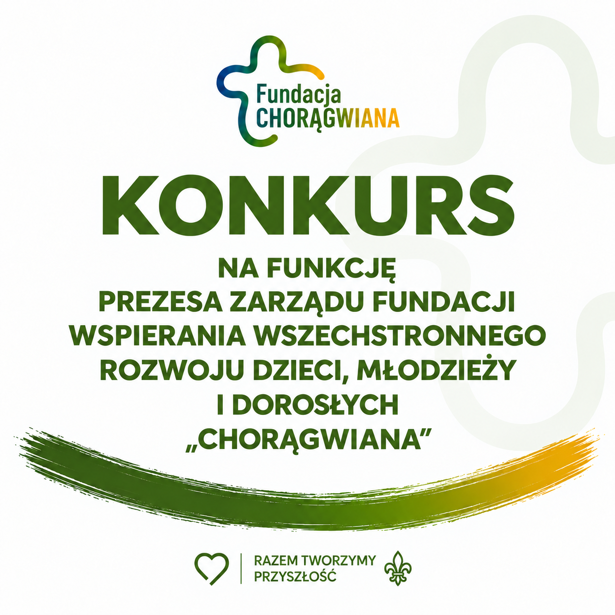 Konkurs na funkcję Prezesa Fundacji